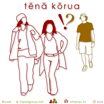 20053 tēnā kōrua - hello you two 01